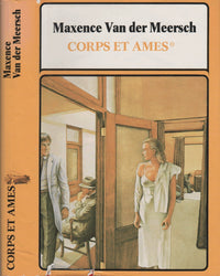Corps et âmes - Tome I - Enchaîné à toi même...