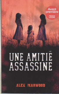 une amitié assassine