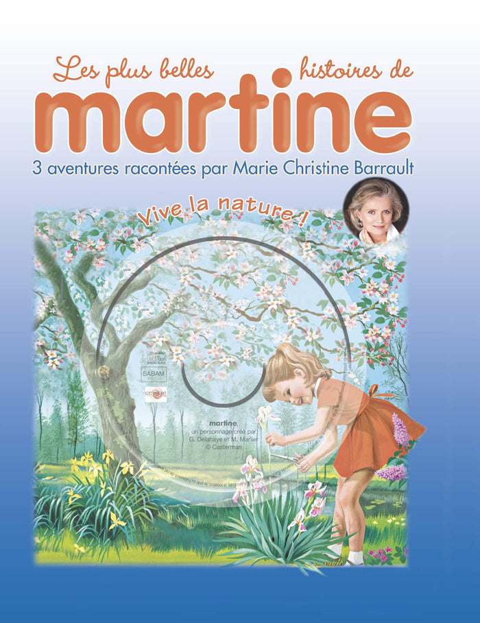 Vive la nature !: 3 AVENTURES RACONTEES PAR MARIE CHRISTINE BARRAULT