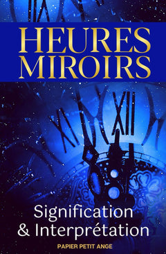 Heures Miroirs: signification et interprétation
