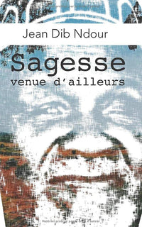 Sagesse venue d'ailleurs