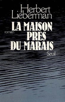La Maison près du marais