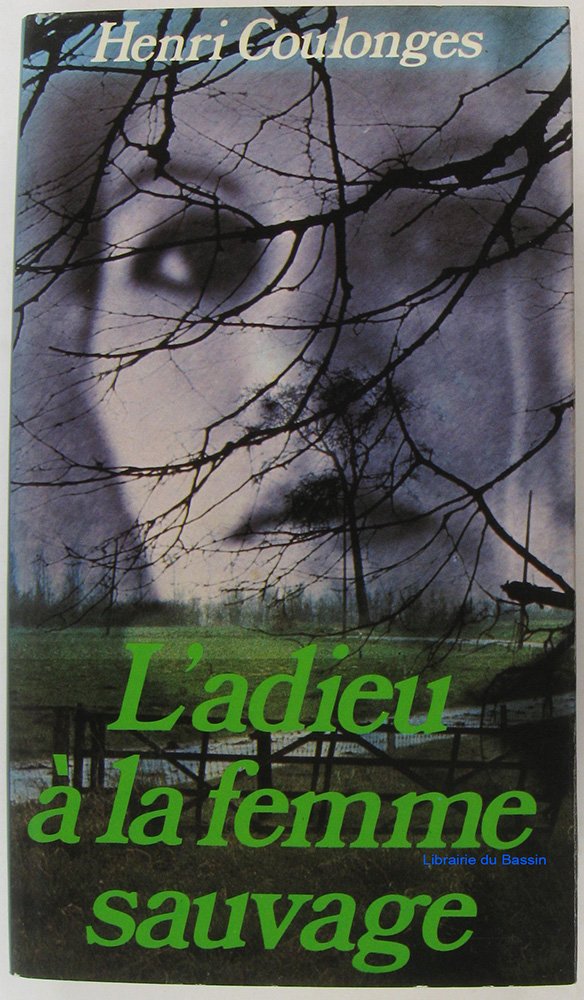 L'adieu a la femme sauvage