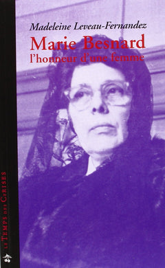 Marie Besnard: L'honneur d'une femme