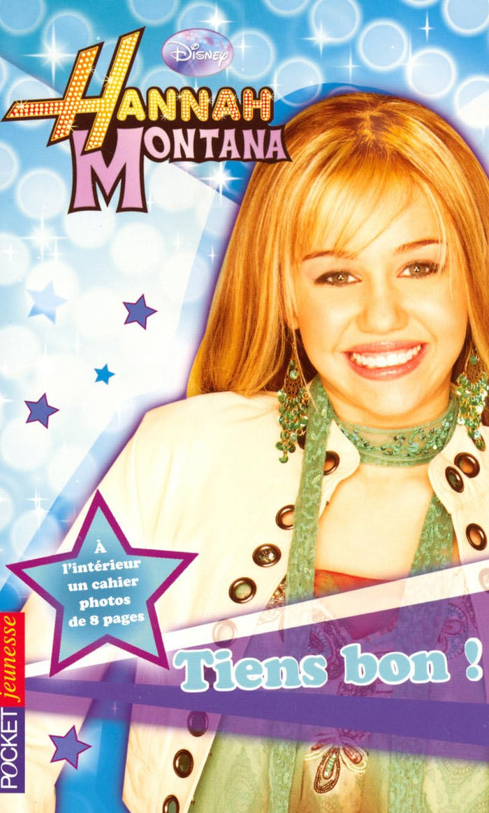 Hannah Montana : Tiens bon !