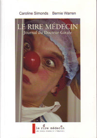Le Rire Médecin. Journal Du Docteur Girafe