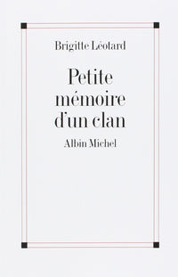 Petite mémoire d'un clan