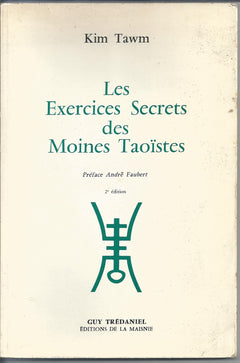 Les Exercices secrets des moines taoïstes