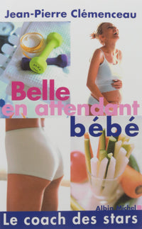 Belle en attendant bébé