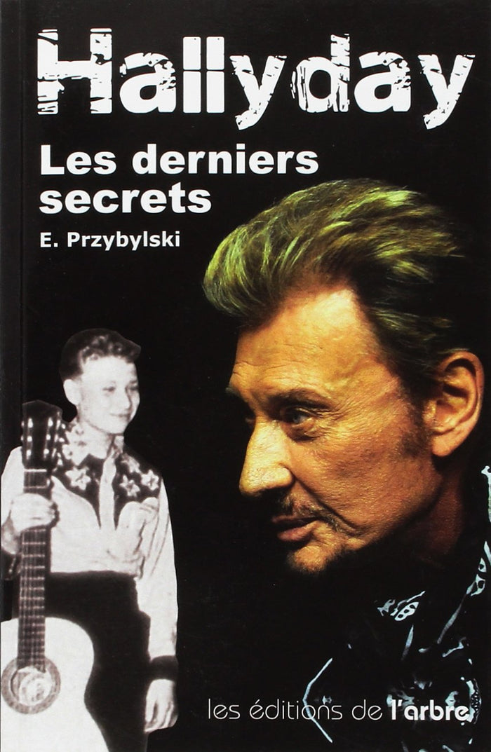 Hallyday: Les derniers secrets