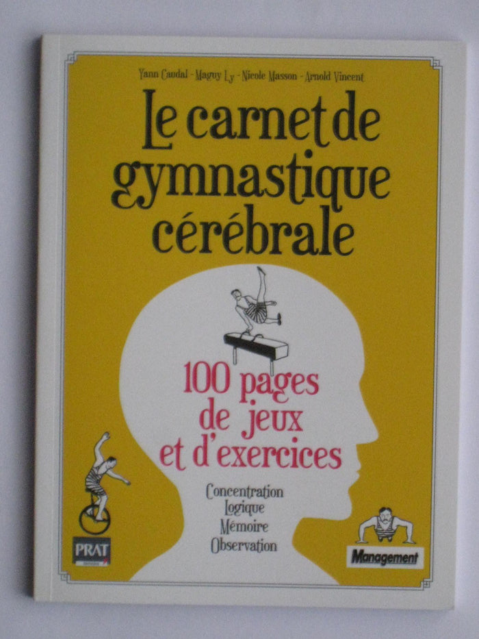 Le carnet de gymnastique cérébrale