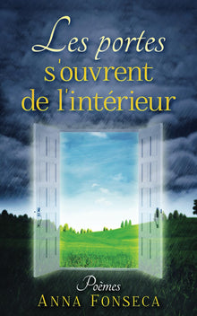 Les portes s'ouvrent de l'intérieur: Poèmes