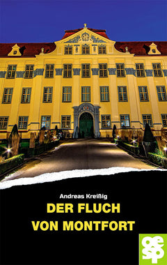 Der Fluch von Montfort: Historischer Kriminalroman