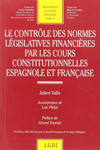 Le contrôle des normes législatives financières par les cours constitutionnelles
