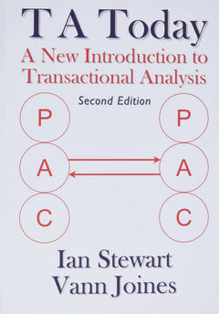TA Today: A New Introduction to Transactional Analysis