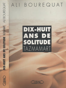 Tazmamart: Dix-huit ans de solitude