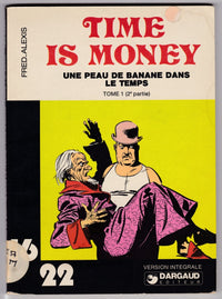 Une Peau de banane dans le temps (Time is money....)