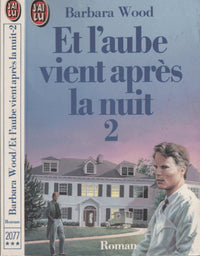 Et l'aube vient apres la nuit t2
