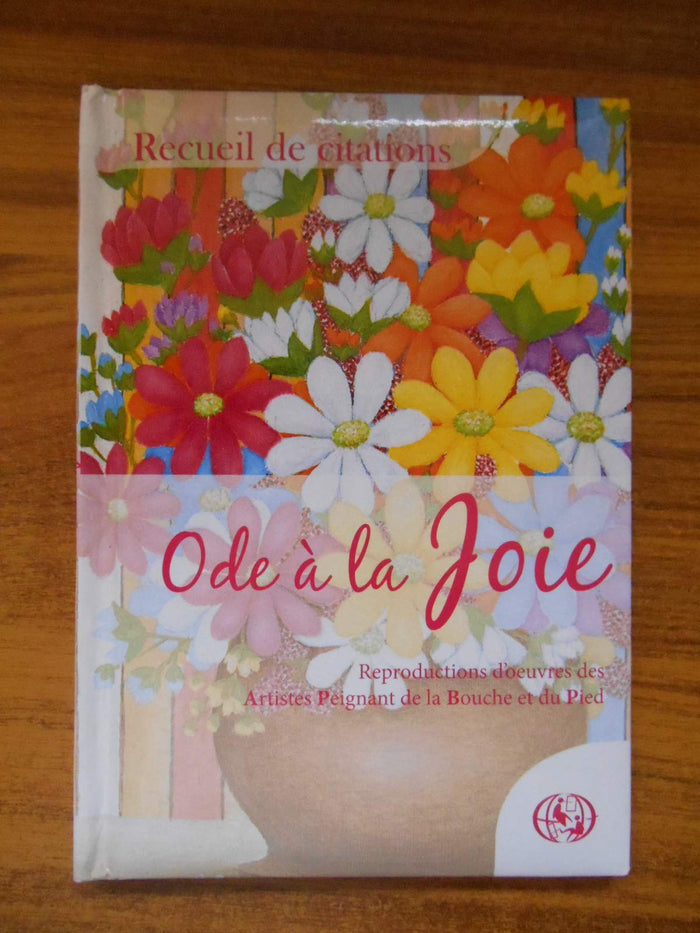 Ode à la joie ( Recueil de citations )