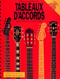 L'encyclopédie des tableaux d'accords pour tous les guitaristes
