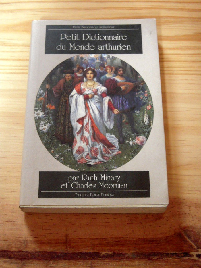 Petit dictionnaire du monde arthurien