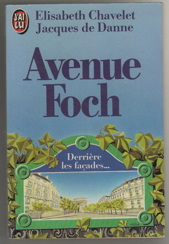 Avenue Foch : Derrière les façades...