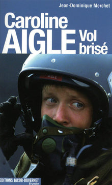 CAROLINE AIGLE VOL BRISE (VERSION POCHE)