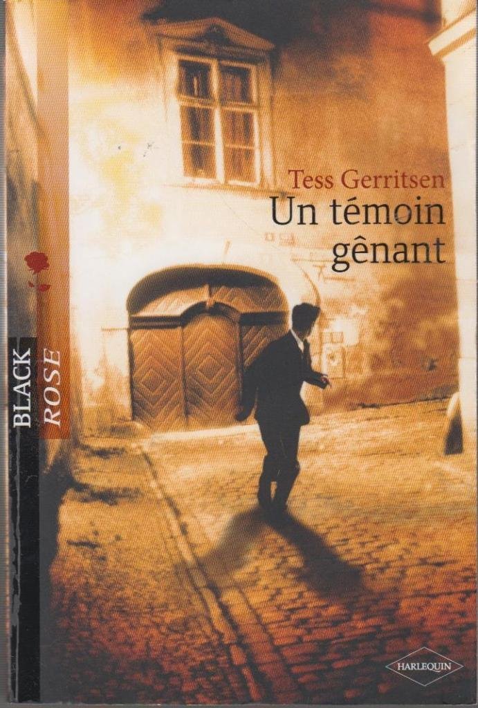 Un témoin gênant