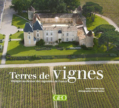 VOYAGE AU-DESSUS DES VIGNOBLES DE FRANCE