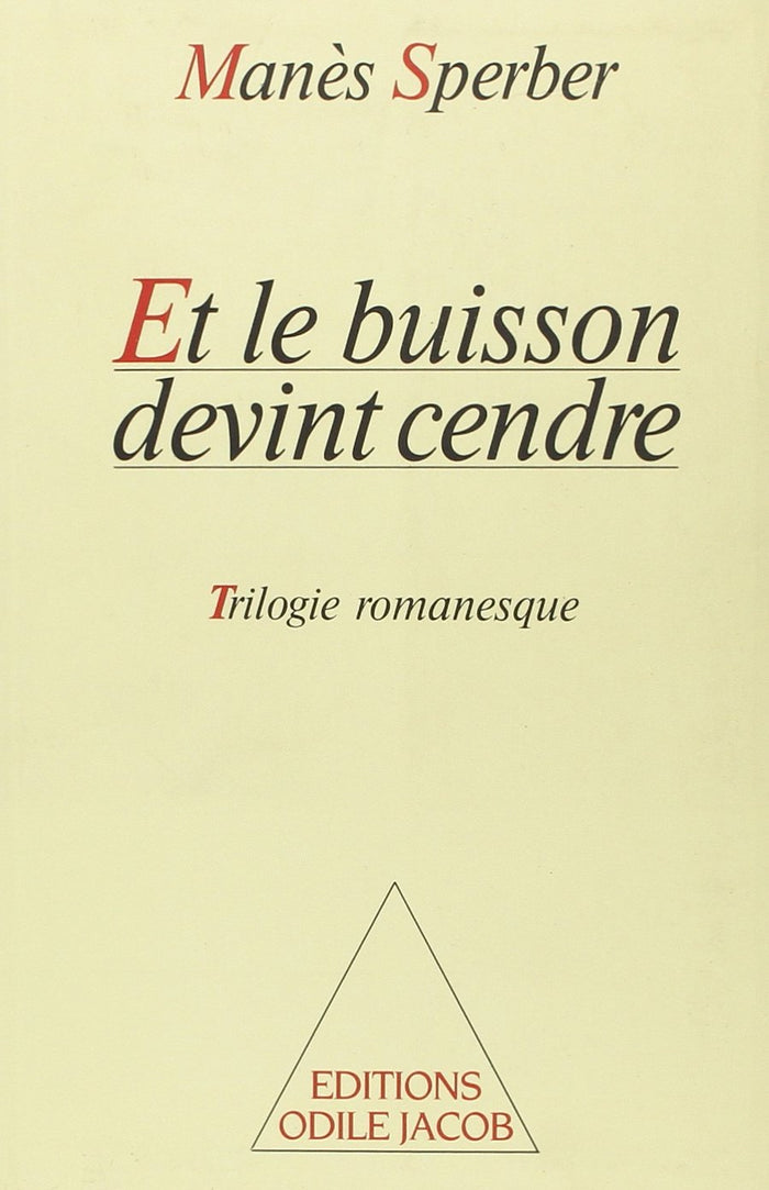 Et le buisson devint cendre