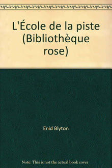L'école de la piste