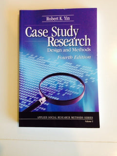 Case Study Research: Design and Methods