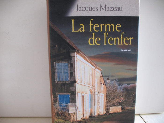Ferme de l'enfer
