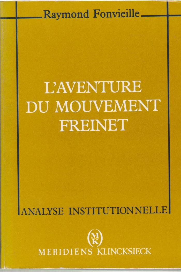 L' Aventure du mouvement Freinet