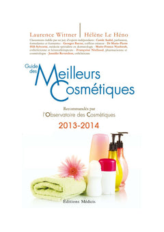 Guide des meilleurs cosmétiques 2013-2014 recommandés par L'observatoire des cosmétiques