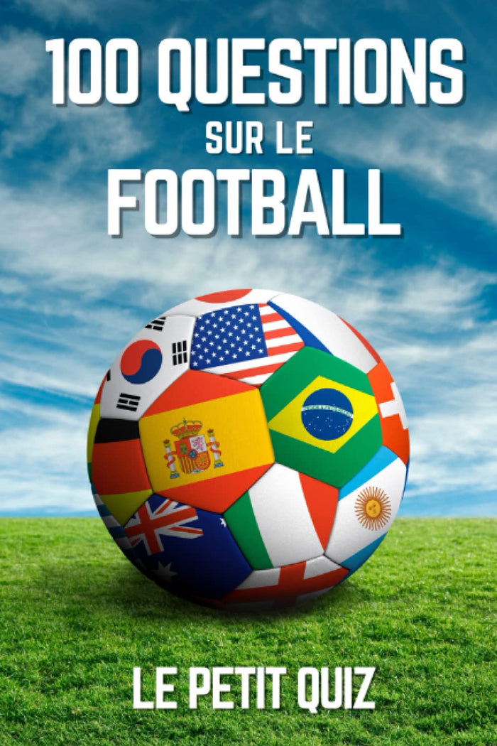 100 questions sur le football