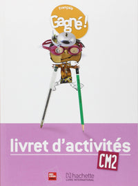 Gagné ! Français CM2 Livret d'activités