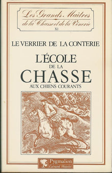 L'école de la chasse aux chiens courants