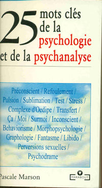 25 mots clés de la psychologie et de la psychanalyse