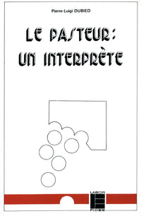 Le pasteur, un interprète