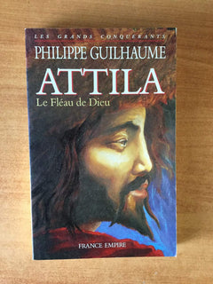 Attila, le fléau de Dieu