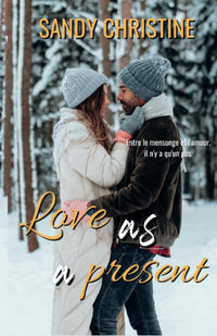 Love as a present: Une romance de Noël au pays des rennes !