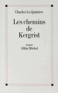Les chemins de Kergrist