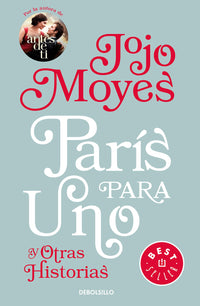 París para uno y otras historias (Best Seller)