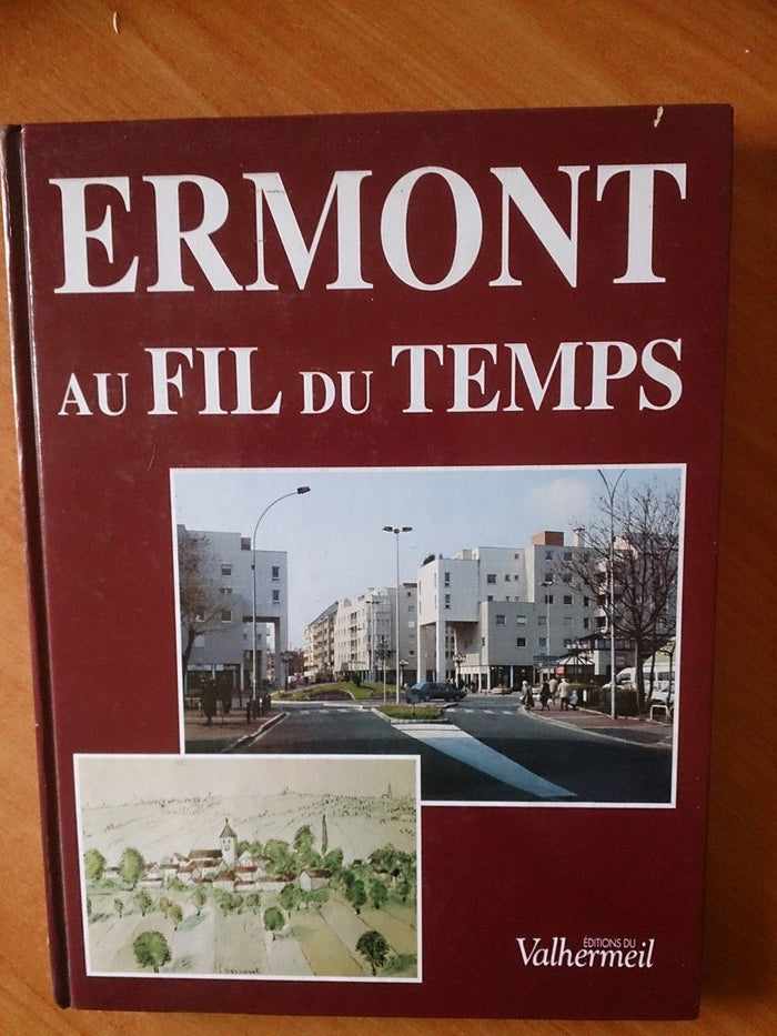 ERMONT AU FIL DU TEMPS
