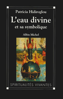 L'eau et sa symbolique : Contribution à une étude d'anthropologie religieuse