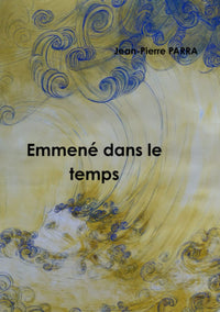 Emmené dans le temps