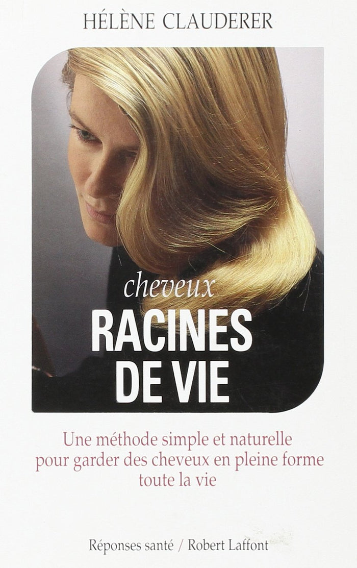 Cheveux, racines de vie