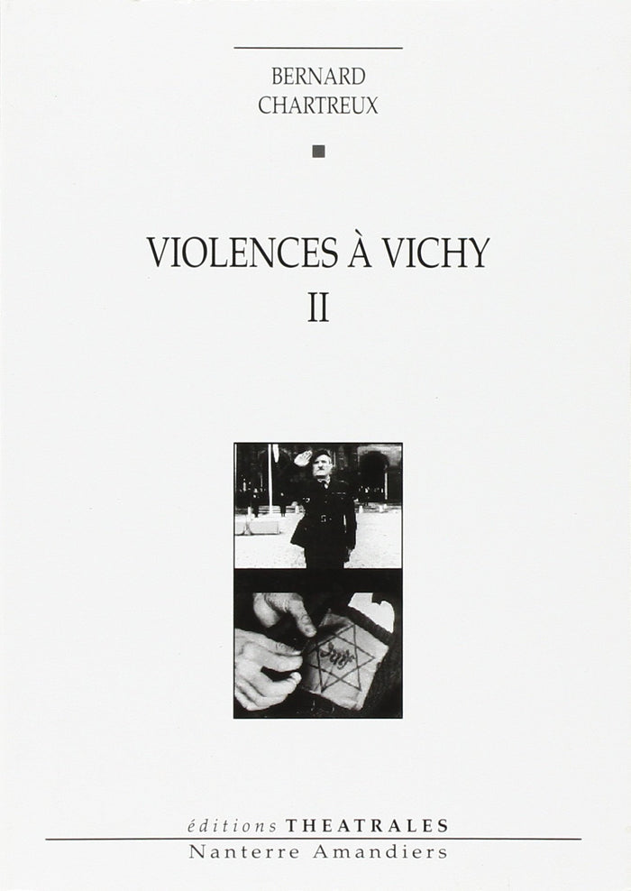 Violences à Vichy II