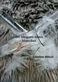 De longues dents blanches